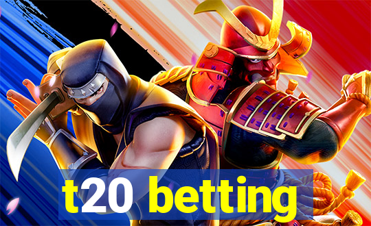 t20 betting