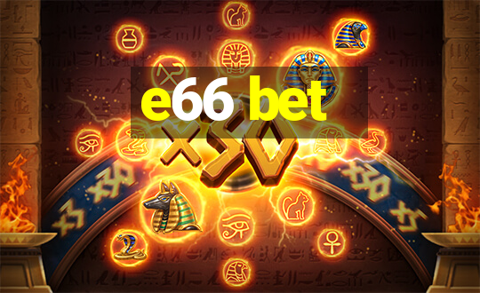 e66 bet