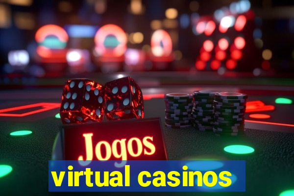 virtual casinos