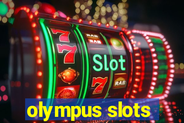 olympus slots