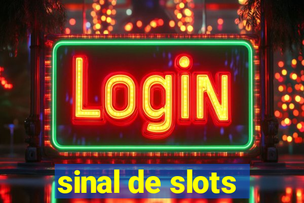 sinal de slots