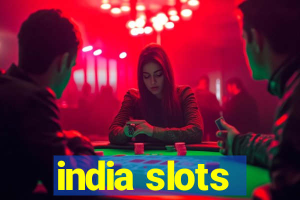 india slots