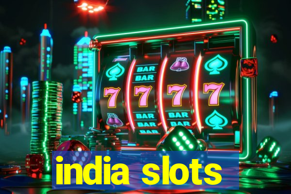 india slots