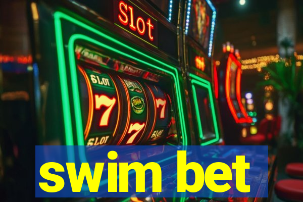 swim bet