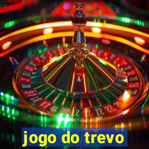 jogo do trevo