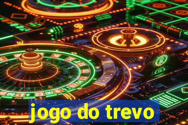 jogo do trevo