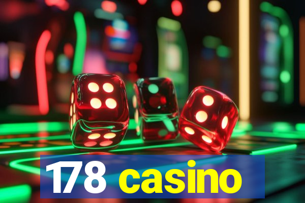 178 casino