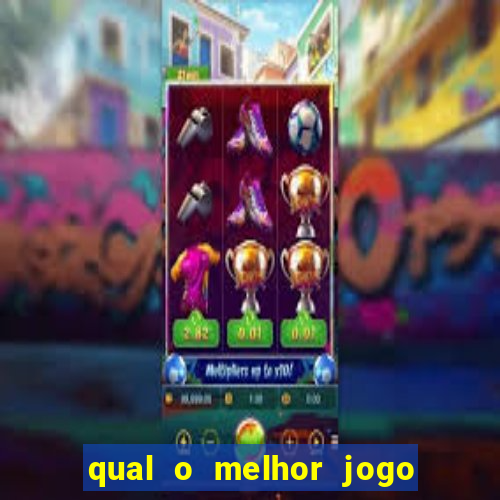 qual o melhor jogo para jogar no brazino777