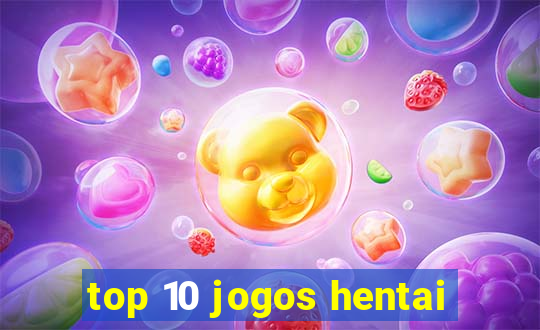 top 10 jogos hentai