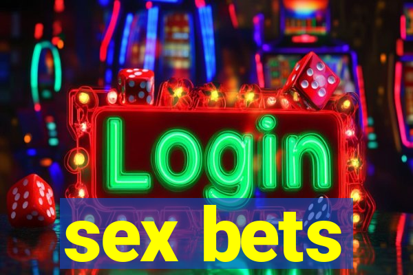 sex bets