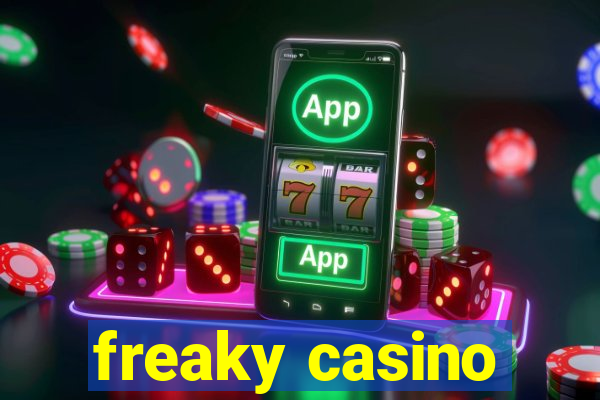 freaky casino