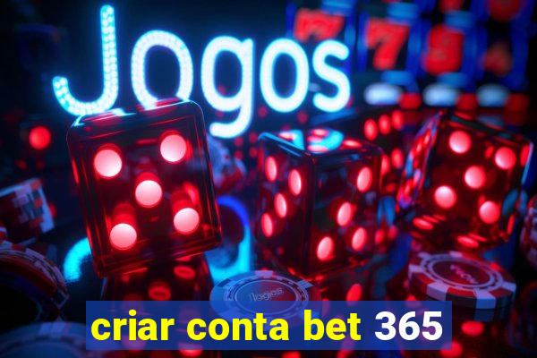 criar conta bet 365