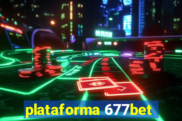 plataforma 677bet