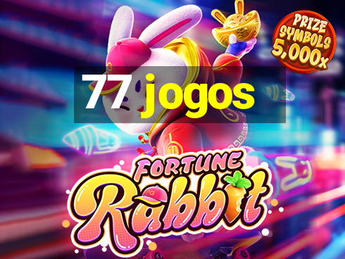 77 jogos