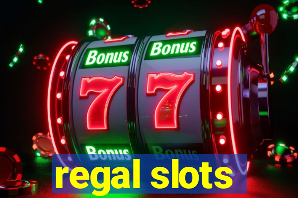 regal slots