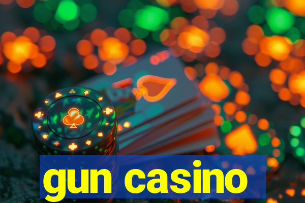 gun casino