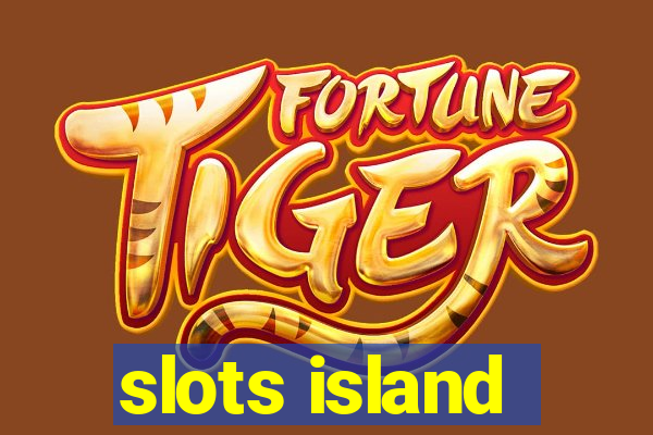 slots island