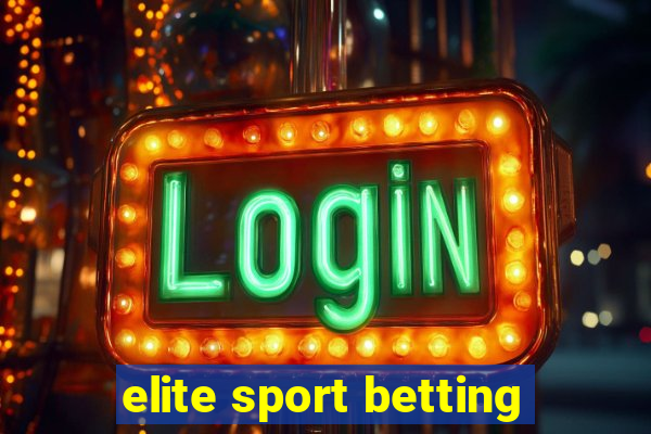 elite sport betting