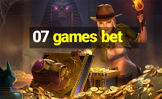 07 games bet