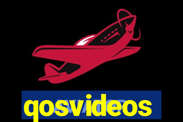 qosvideos