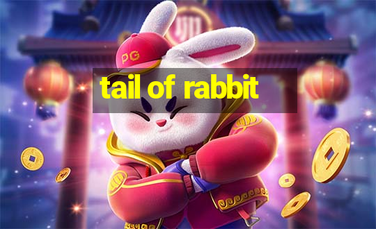 tail of rabbit