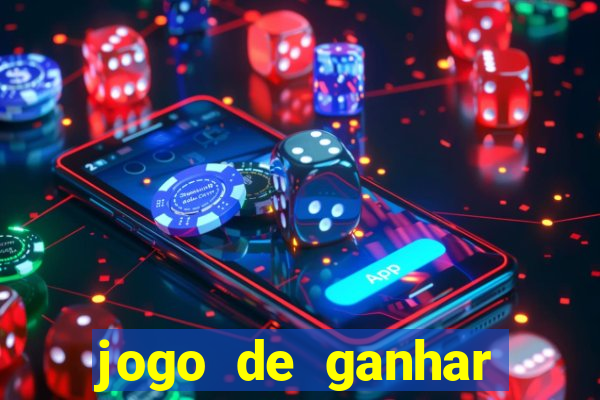 jogo de ganhar dinheiro gratuito