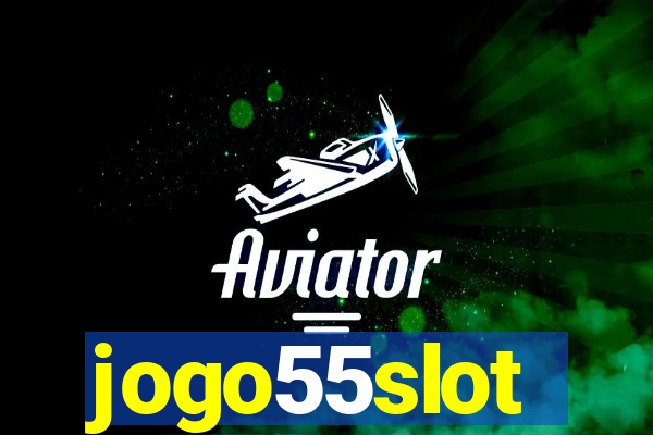 jogo55slot