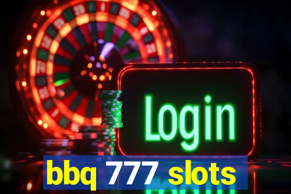 bbq 777 slots