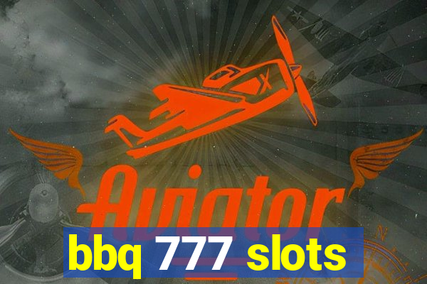 bbq 777 slots