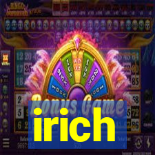 irich