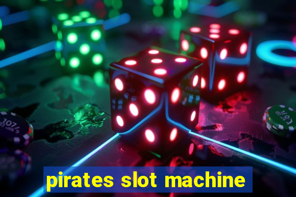 pirates slot machine