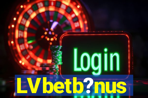 LVbetb?nus