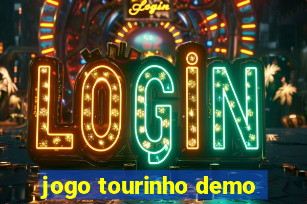 jogo tourinho demo