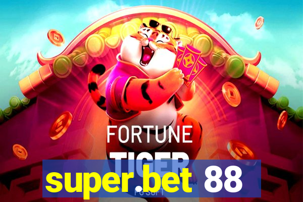 super.bet 88