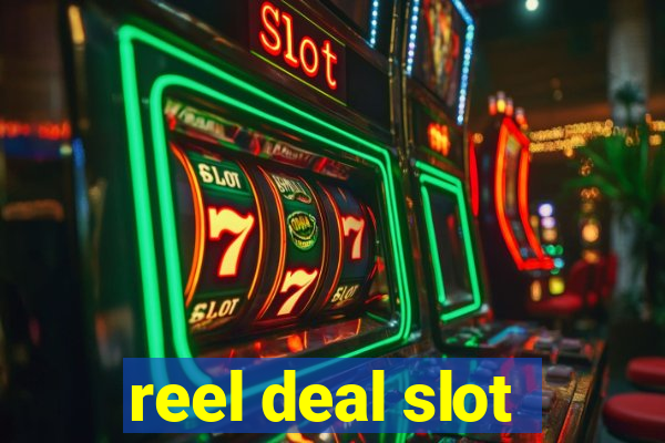 reel deal slot