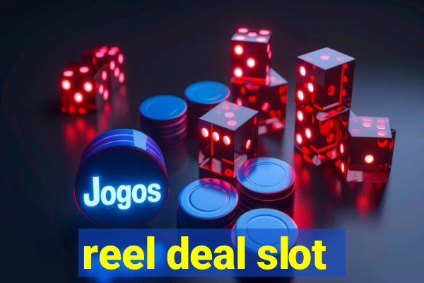 reel deal slot