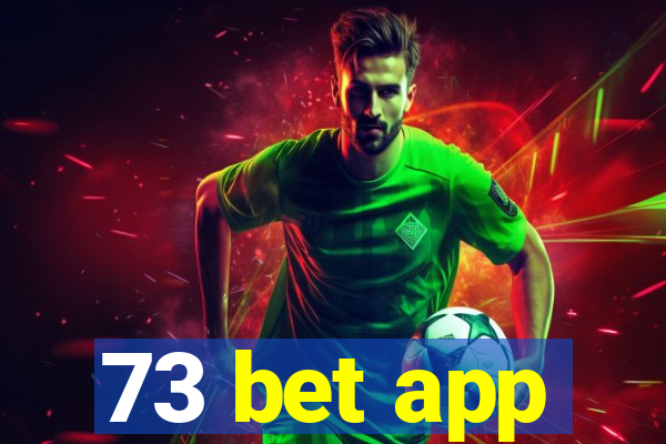 73 bet app