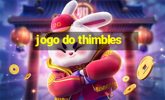 jogo do thimbles