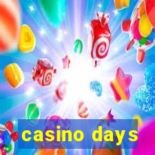 casino days