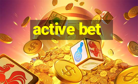 active bet