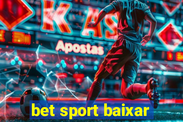 bet sport baixar