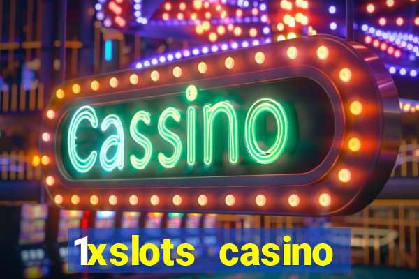 1xslots casino официальный сайт вход