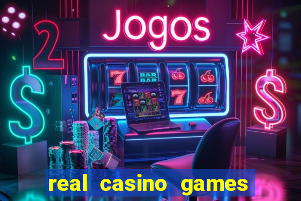 real casino games for money