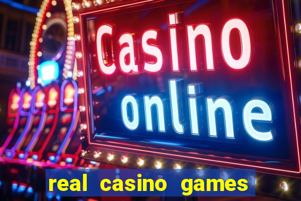 real casino games for money