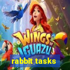 rabbit tasks