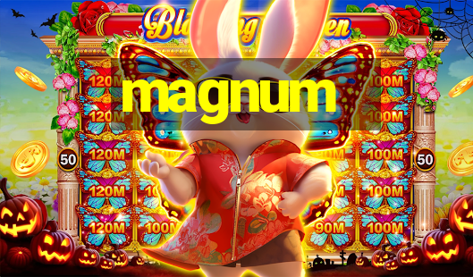 magnum