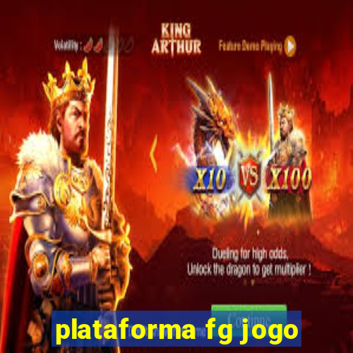 plataforma fg jogo