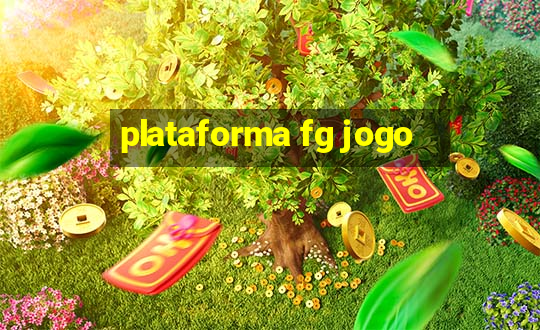 plataforma fg jogo