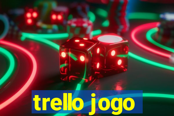 trello jogo