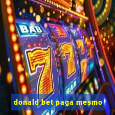 donald bet paga mesmo